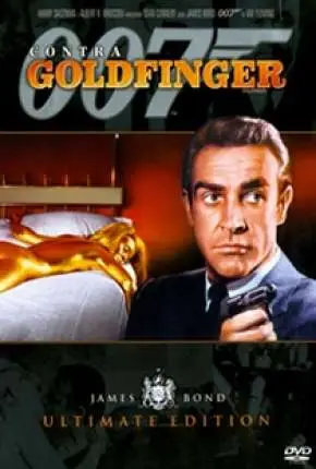 007 – Contra Goldfinger Dublado e Dual Áudio Torrent BluRay 720p 1080p – Download [1964]