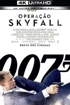007 – Operação Skyfall – 4K Dublado e Dual Áudio Torrent BluRay 4K 480p 2160p – Download [2012]