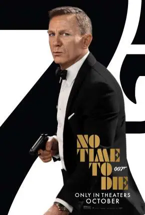 007 – Sem Tempo para Morrer Dublado e Dual Áudio Torrent 4K 1080p – Download [2021]