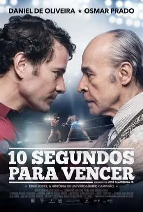 10 Segundos Para Vencer – Nacional Nacional Torrent 720p 1080p – Download [2019]