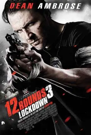 12 Rounds 3 – Confinamento Dublado e Dual Áudio Torrent BluRay 720p 1080p – Download [2015]