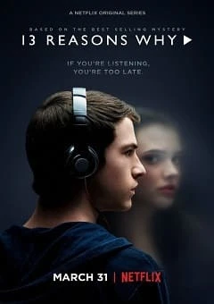 13 Reasons Why – 1ª Temporada Dublada e Dual Áudio Torrent 720p – Download