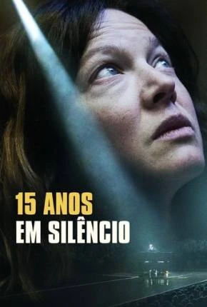 15 Anos em Silêncio Dublado e Dual Áudio Torrent 1080p – Download