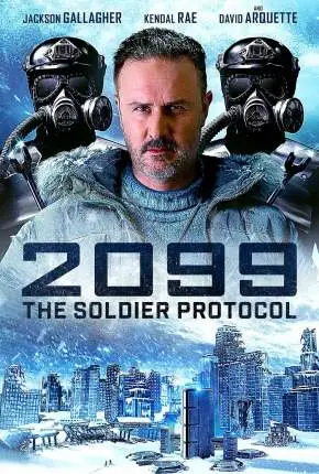 2099 -The Soldier Protocol Legendado  Torrent 1080p – Download [2021]