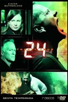 24 Horas – 6ª Temporada – Completa Dublada e Dual Áudio Torrent 720p – Download