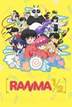 Ranma 1/2 – 1ª Temporada Dublado e Dual Áudio Torrent 1080p – Download