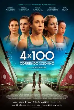 4 x 100 – Correndo por um Sonho Nacional Torrent 1080p – Download [2021]