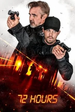 72 Hours – Legendado e Dublado  Torrent 1080p – Download