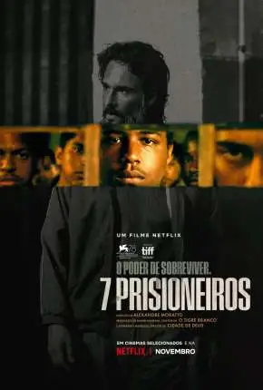 7 Prisioneiros Nacional Torrent 1080p – Download [2021]