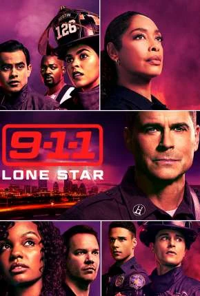 9-1-1 – Lone Star – 3ª Temporada Dublada e Dual Áudio Torrent 720p 1080p – Download