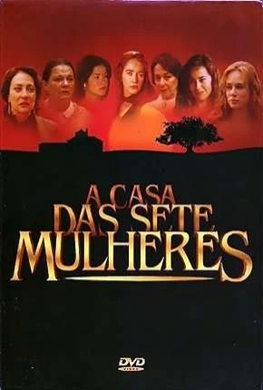 A Casa das Sete Mulheres – Completa Nacional Torrent DVDRip – Download