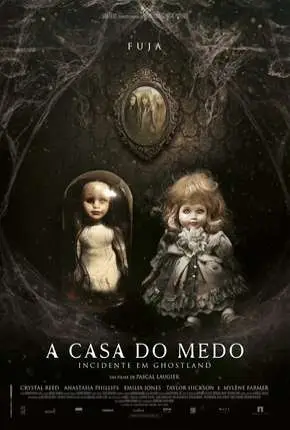 A Casa do Medo - Incidente em Ghostland (Pesadelo no Inferno) Dublado e Dual Áudio Torrent BluRay 720p 1080p - Download
