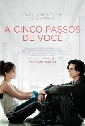 A Cinco Passos de Você Dublado e Dual Áudio Torrent BluRay 720p 1080p - Download