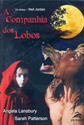 A Companhia dos Lobos - The Company of Wolves Dublado e Dual Áudio Torrent DVDRip DVD-R - Download