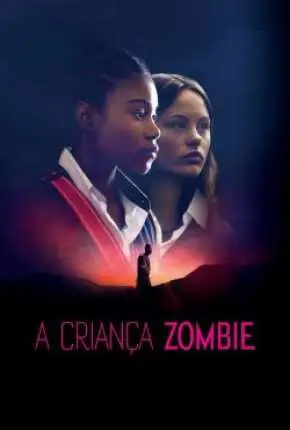 A Criança Zombie Dublado e Dual Áudio Torrent 1080p - Download