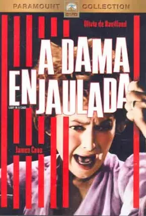 A Dama Enjaulada Dublado e Dual Áudio  DVDRip BluRay 1080p – Download [1964]