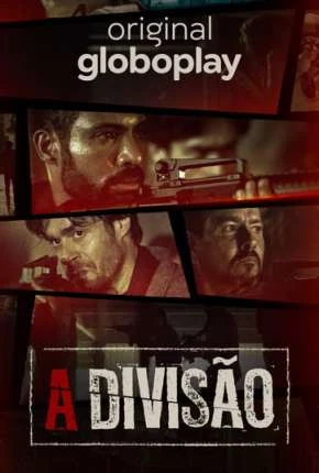 A Divisão - 2ª Temporada Completa Nacional Torrent 1080p - Download