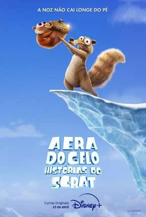 A Era do Gelo – Histórias do Scrat – 1ª Temporada Dublado e Dual Áudio Torrent 1080p – Download