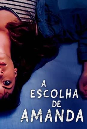 A Escolha de Amanda Dublado e Dual Áudio Torrent 1080p - Download