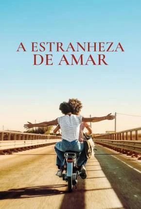 A Estranheza de Amar Dublado e Dual Áudio Torrent 1080p - Download