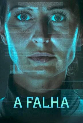 A Falha Dublado Torrent 720p 1080p - Download