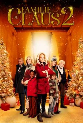 A Família Noel 2 Dublado e Dual Áudio Torrent 1080p - Download
