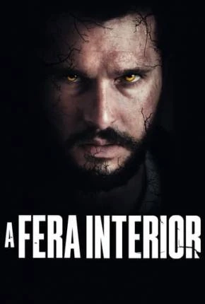 A Fera Interior Dublado e Dual Áudio Torrent 720p 1080p - Download