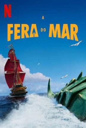 A Fera do Mar Dublado e Dual Áudio Torrent 1080p - Download