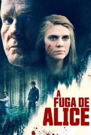 A Fuga de Alice Dublado Torrent 1080p - Download