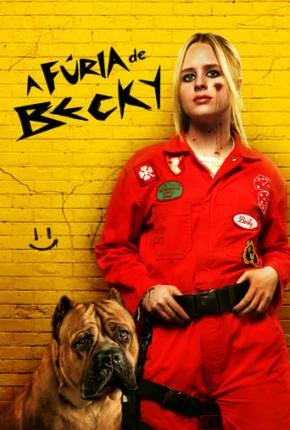 A Fúria de Becky Dublado e Dual Áudio Torrent 1080p - Download