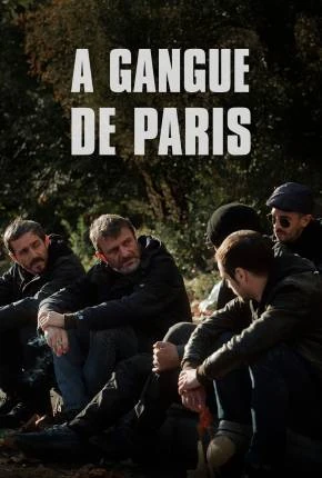A Gangue de Paris Dublado e Dual Áudio Torrent 1080p – Download