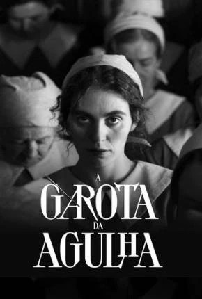 A Garota da Agulha - Legendado Torrent 720p 1080p - Download