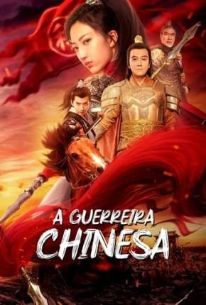A Guerreira Chinesa Dublado Torrent 1080p – Download