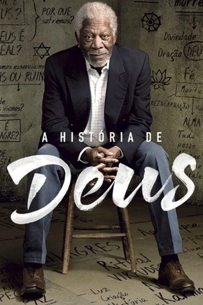 A História de Deus com Morgan Freeman Dublada e Dual Áudio Torrent 720p - Download