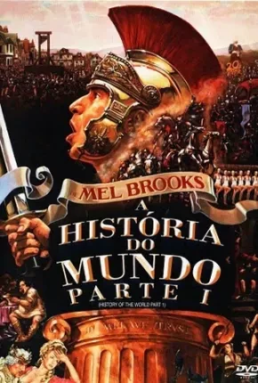 A História do Mundo – Parte I Dublado  BD-R 720p – Download [1981]