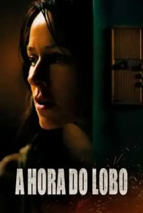 A Hora do Lobo Dublado e Dual Áudio Torrent 720p 1080p – Download [2020]