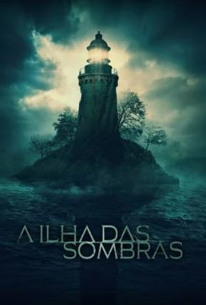 A Ilha das Sombras Dublado e Dual Áudio Torrent 1080p – Download