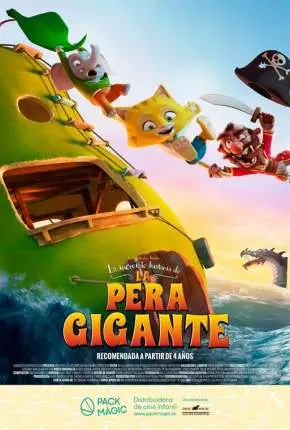A Incrível História da Pera Gigante Dublado Torrent BluRay 1080p – Download [2020]
