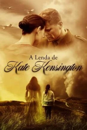 A Lenda de Kate Kensington Dublado Torrent 1080p – Download