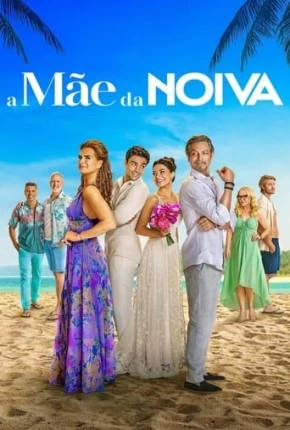 A Mãe da Noiva Dublado e Dual Áudio Torrent 1080p - Download