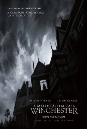 A Maldição da Casa Winchester 1080P Dublado e Dual Áudio Torrent BluRay 720p 1080p – Download