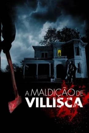 A Maldição de Villisca Dublado e Dual Áudio Torrent 1080p – Download
