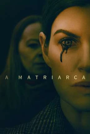 A Matriarca Dublado e Dual Áudio Torrent 1080p - Download
