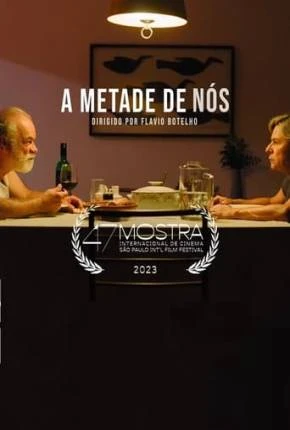 A Metade de Nós Nacional Torrent 1080p – Download