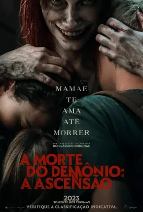 A Morte do Demônio – A Ascensão Dublado e Dual Áudio Torrent 2160p 1080p – Download [2023]