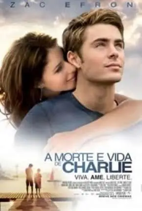 A Morte e Vida de Charlie – Charlie St. Cloud Dublado Torrent  – Download [2010]