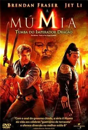 A Múmia - Tumba do Imperador Dragão Dublado e Dual Áudio Torrent BluRay 720p 1080p - Download