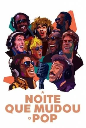 A Noite que Mudou o Pop Dublado e Dual Áudio Torrent 1080p – Download
