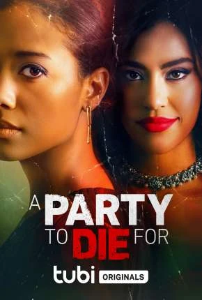 A Party to Die For - Legendado  Torrent 720p - Download
