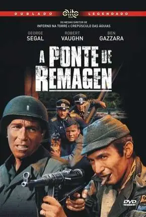 A Ponte de Remagen Dublado e Dual Áudio Torrent BluRay 720p 1080p – Download [1969]
